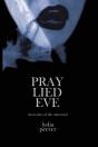 Pray Lied Eve - Preview