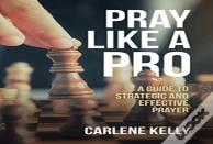 Pray Like A Pro
