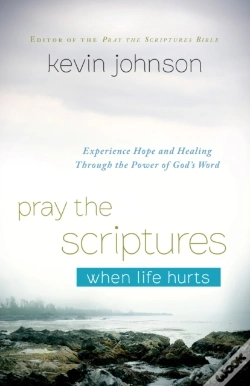Capa do artigo Pray The Scriptures When Life Hurts