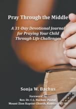 Pray Through The Middle