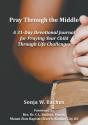 Pray Through The Middle - Preview