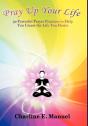 Pray Up Your Life - Preview