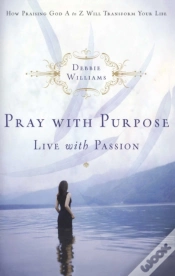 Capa do artigo Pray With Purpose, Live With Passion