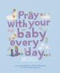 Pray With Your Baby Every Day - Preview