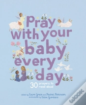Capa do artigo Pray With Your Baby Every Day