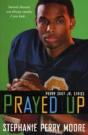 Prayed Up - Preview
