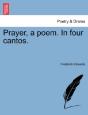 Prayer, A Poem. In Four Cantos. - Preview