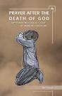 Prayer After The Death Of God - Preview
