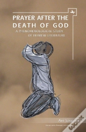 Prayer After The Death Of God