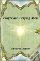Prayer And Praying Men