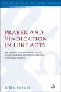 Prayer And Vindication In Luke - Acts - Preview