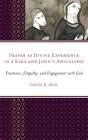 Prayer As Divine Experience In 4 Ezra And Johnâ€™S Apocalypse - Preview