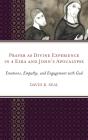 Prayer As Divine Experience In 4 Ezra And John'S Apocalypse - Preview