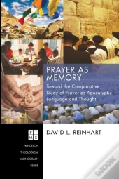 Prayer As Memory