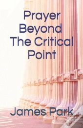 Prayer Beyond The Critical Point