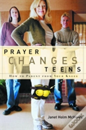 Prayer Changes Teens
