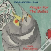 Capa do artigo Prayer For The Bullies