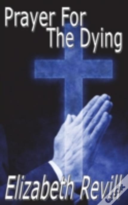 Prayer For The Dying