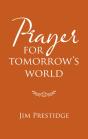 Prayer For Tomorrow'S World - Preview