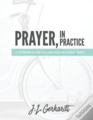 Prayer, In Practice