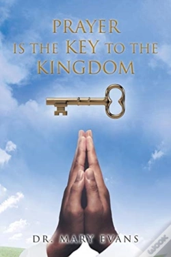 Capa do artigo Prayer Is The Key To The Kingdom