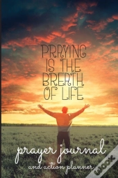 Prayer Journal And Action Planner