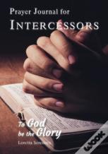 Prayer Journal For Intercessors