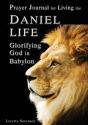 Prayer Journal For Living The Daniel Life - Preview
