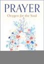 Prayer: Oxygen For The Soul - Preview