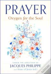 Capa do artigo Prayer: Oxygen For The Soul