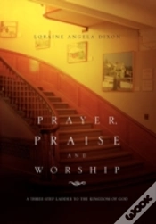 Capa do artigo Prayer, Praise And Worship