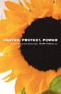 Prayer, Protest, Power - Preview