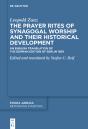Prayer Rites Of Synagogal Worship And Their Historical Development - Preview