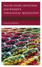 Prayer Shawl Ministries And Women'S Theological Imagination - Preview