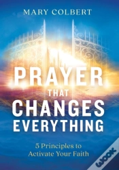 Capa do artigo Prayer That Changes Everything