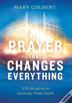 Capa do artigo Prayer That Changes Everything