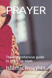Prayer: The Comprehensive Guide To Praye