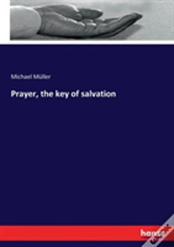 Capa do artigo Prayer, The Key Of Salvation