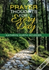 Prayer Thoughts For Every Day