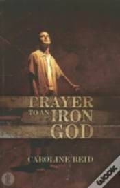 Capa do artigo Prayer To An Iron God