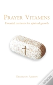 Capa do artigo Prayer Vitamins: Essential Nutrients For Spiritual Growth