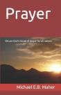 Prayer: We Are God'S House Of Prayer For - Preview