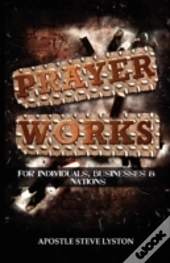 Prayer Works!