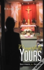 Prayerfully Yours