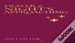 Prayers At Night Approaching