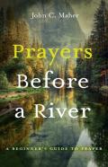 Prayers Before A River