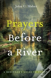 Prayers Before A River