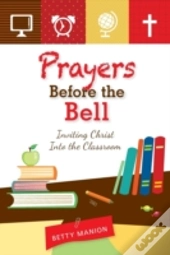 Prayers Before The Bell