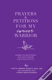 Capa do artigo Prayers & Petitions For My Cancer Warrior