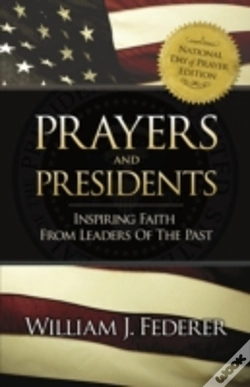 Capa do artigo Prayers & Presidents - Inspiring Faith F